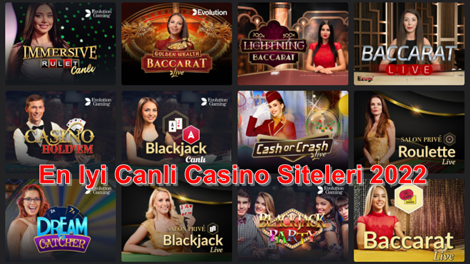 En İyi Canlı Casino Siteleri 2022